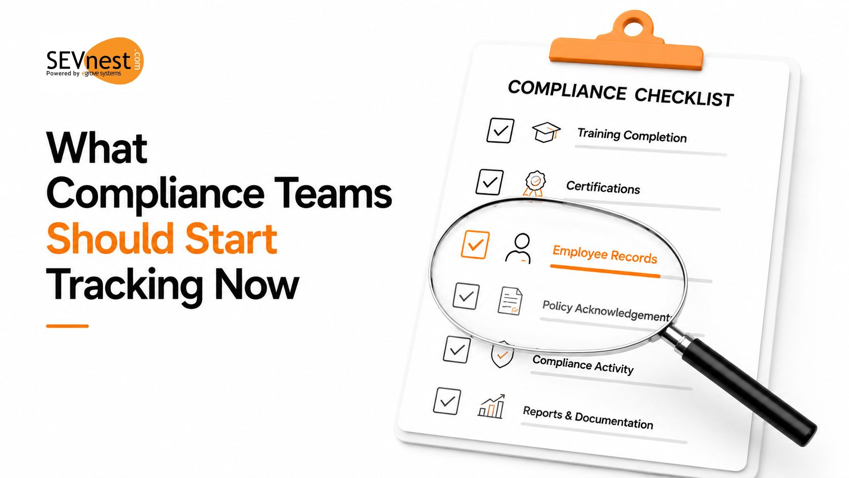What Compliance Teams Should Start Tracking Now - SEVnest